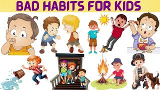 Bad Habits | Bad Habits Kids Need To Stop |  Educational Video | Bad Manners for Children