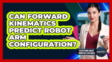 Can Forward Kinematics Predict Robot Arm Configuration?