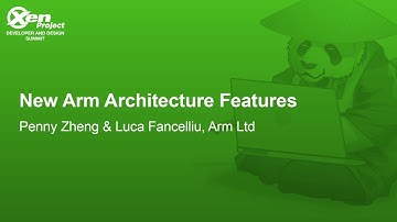 New Arm Architecture Features - Penny Zheng & Luca Fancelliu, Arm Ltd