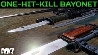 How to One-hit-kill with the Bayonet in DayZ