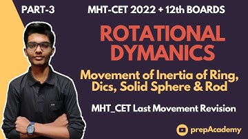 MHT-CET 2022 Physics (Rotational Dynamics) Part -3 | Full Revision | Last Time Full Revision