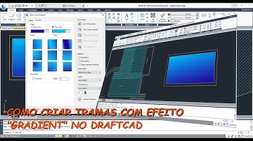 Como criar tramas com efeito "gradient" no DRAFTCAD, Software CAD compatível com DWG
