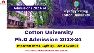 Cotton University PhD Admission 2023-24| PhD admission in Cotton University|PhD in Cotton University