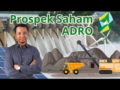 Bedah Prospek Saham ADRO | Emiten Alamtri Resources Indonesia (Adaro)