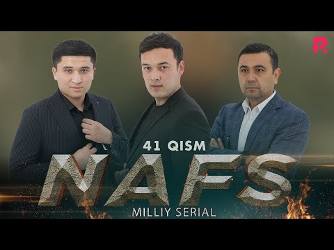 Nafs 41-qism (milliy serial) | Нафс 41-кисм (миллий сериал)