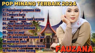 FAUZANA || full album terbaik dan trending 2024 || bajunjuang umpamo tido - cimburu buto 🎶