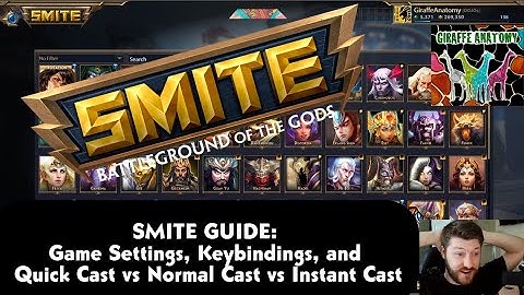 SMITE - Game Settings, Keybindings, and Quick Cast vs Normal Cast vs Instant Cast