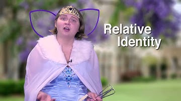 UQx META101x Glossary Fairy "Relative Identity"