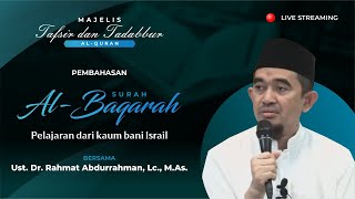 LIVE | Tadabbur Al-Qur'an Surah Al-Baqarah (Ayat 38-43) - Kisah Kaum Bani Israil