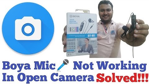 Boya Mic Not Working In Open Camera | Boya Mic Open Camera Settings