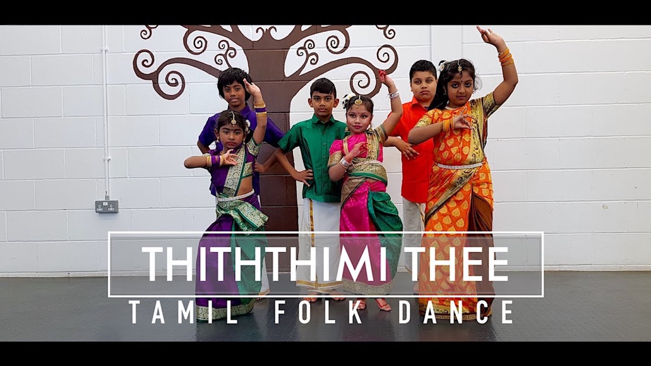 Thiththimi Thee  Tamil Folk Dance