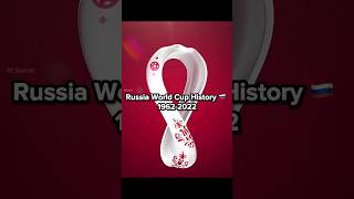 Russia 🇷🇺  World Cup History (1962-2022) #shorts #football