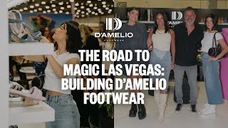 The Road to Magic Las Vegas: Building A Brand With D&#39;Amelio Footwear