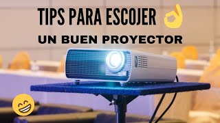 Tips para elegir un buen proyector calidadprecio!!