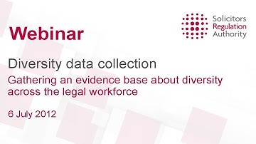 Diversity data collection: Gathering an evidence base about diversity across the legal workforce