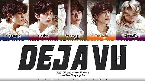 TXT (투모로우바이투게더) - 'Deja Vu' Lyrics [Color Coded_Han_Rom_Eng]