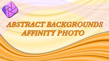 Flowing Abstract Backgrounds - Affinity Photo Tutorial