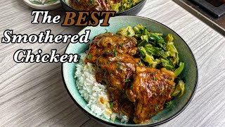 The BEST Smothered Chicken