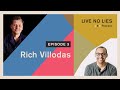 Live No Lies Podcast | Episode 3 with Rich Villodas