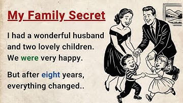 Learn English through Stories Level 3 ⭐ My Family Secret - Graded Reader | Improve your English