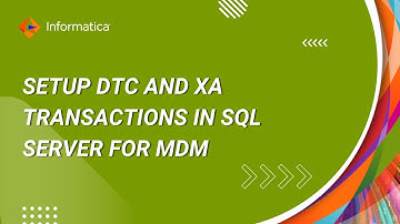 How to Setup DTC and XA Transactions in SQL Server for MDM