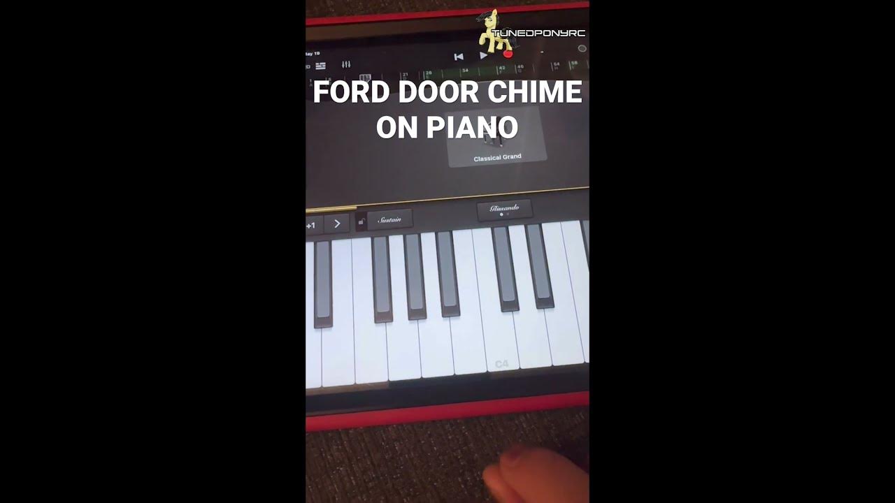 Ford Door Chime on Piano ford fordchime YouTube