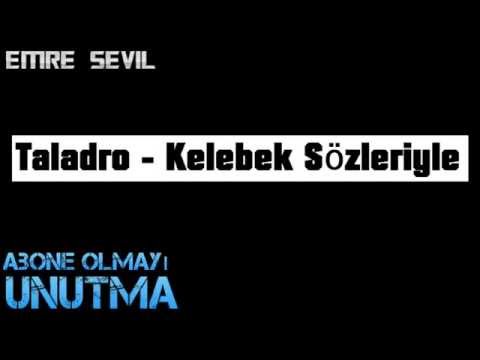 Taladro - Kelebek Sözleriyle