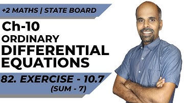 Class 12 | Ex - 10.7 | Sum No. 7 | Ordinary Differential Equations | State Board | ram maths