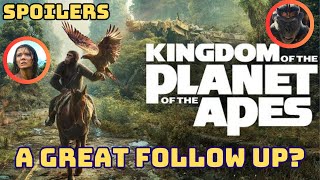 A Great Follow Up? - Kingdom Of The Planet Of The Apes Spoiler Review/Breakdown