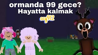 Ormanda99 gece hayatta kal! |Roblox|
