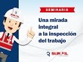 Seminario "Una mirada integral a la Inspección del Trabajo" - Semana del Inspector del Trabajo