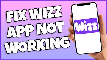 How To Fix Wizz App Not Working (QUICK & SIMPLE)