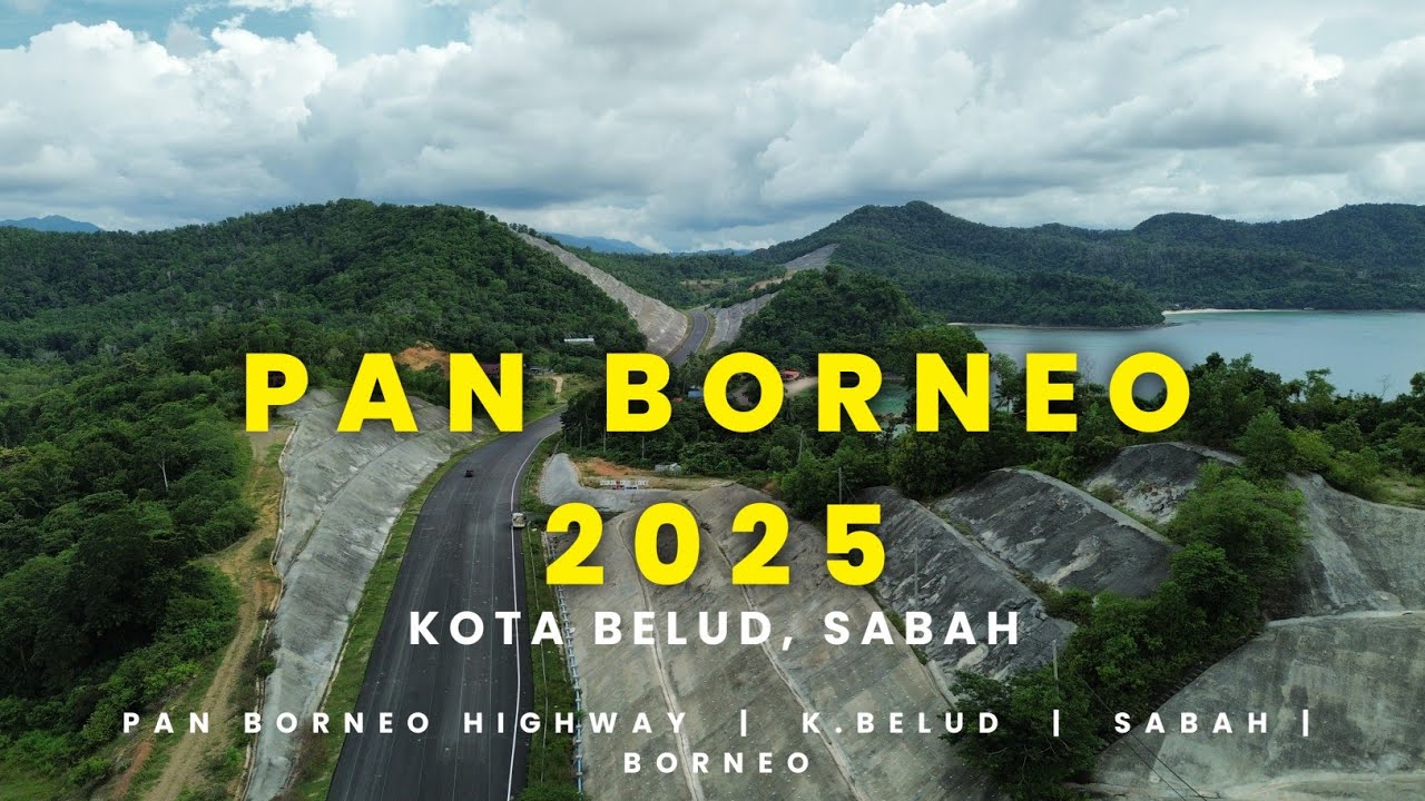 Lebuhraya Pan Borneo Kota Belud, Sabah | Rakaman Terkini 2025