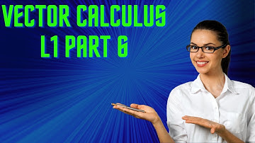 Vector Calculus : Curvature