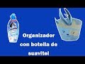 RECICLA BOTELLAS DE PLASTICO Y CONVIERTELA EN UN HERMOSO ORGANIZADOR