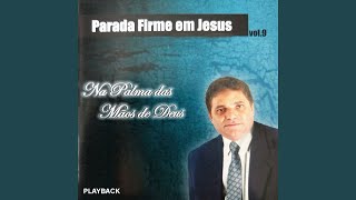 Na Palma das Mãos de Deus (Playback)