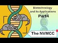 Biotechnology And It's Application #part4 #lecture4 #neet #class12th