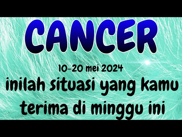 CANCER 🪔 Ini yang bakal kamu rasain minggu ini 10-20 mei 2024 ❤ class=