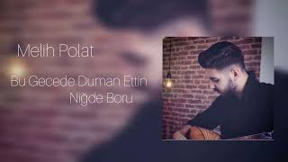 Bu Gecede Duman Ettin Niğde Boru Melih Polat Nevşehir #Niğdebor Efsane Yorum