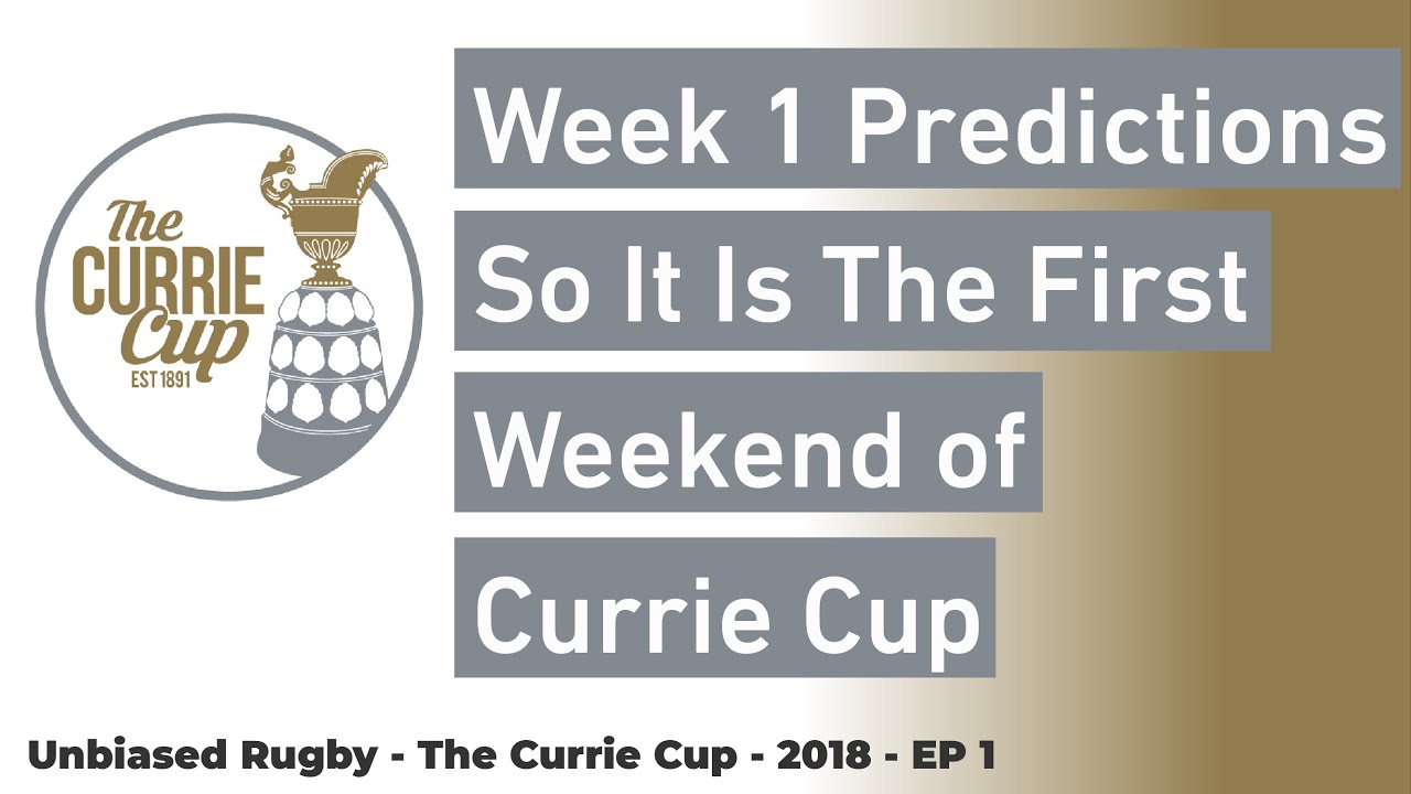 Currie Cup 2018: First Weekend of Currie Cup Rugby 2018