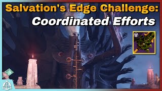 Coordinated Efforts Challenge Guide: Various Strats & Master Info | Salvations Edge 5th Encounter