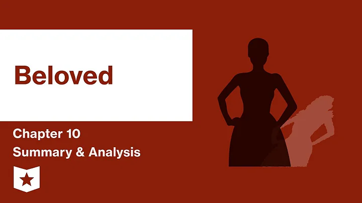 Beloved by Toni Morrison | Part 1: Chapter 10 Summary & Analysis