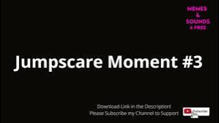 JUMPSCARE MOMENT #3 SOUND EFFECT ( NO COPYRIGHT / FREE DOWNLOAD )
