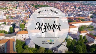 Viertelliebe – was Münchens Ecken so besonders macht | einfach München