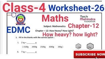 EDMC Class 4 worksheet 26 Math chapter 12 How heavy how light Class 4th worksheet answer|Padho India