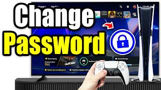 How To Change Your PlayStation Network Account Password on PS5