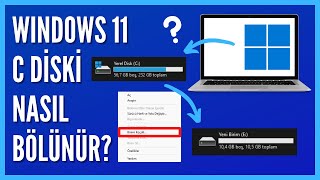 Windows 11De C Diskini Bölerek Nasıl D Diski Oluşturulur?