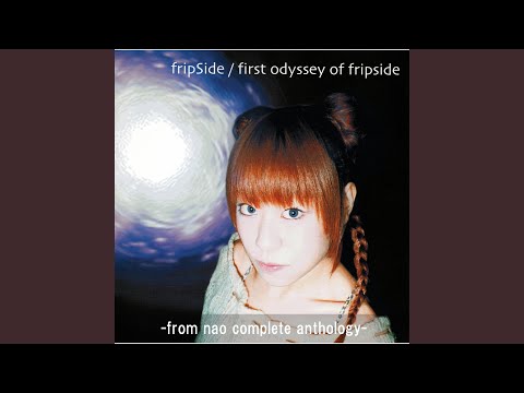が*む様 201 first odyssey of fripside / fri fripSide『first odyssey of fripSide』のアルバムページ｜2005265557
