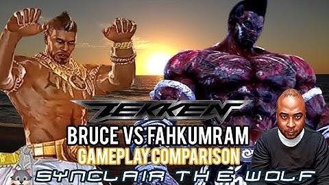 🏔TEKKEN: 🐤🎷BRUCE VS. 🌩FAHKUMRAM | Gameplay Comparison