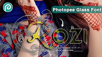 Glass Font Name On Pixellab And Photopea | Glass Font Dp Editing | How To Make Glass Font Photopea